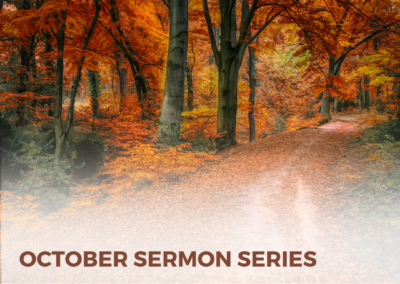 October Sermon Series